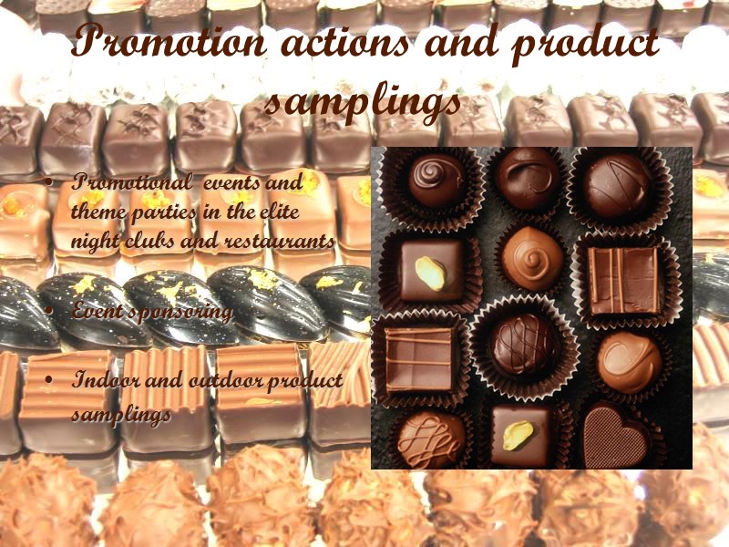 Promotion actions and product samplings   Promotional  events and theme parties in